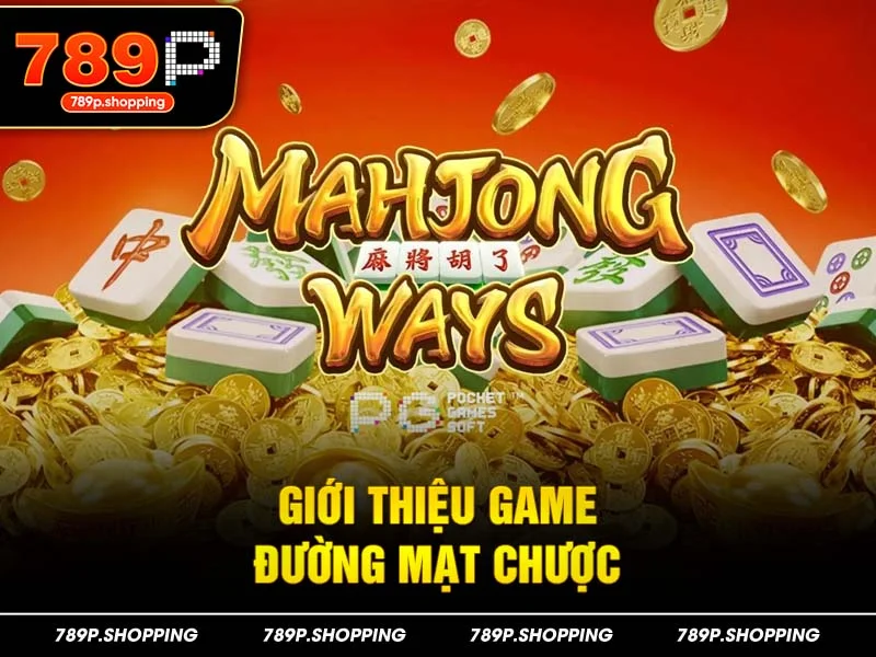 Giới thiệu game đường mạt chược