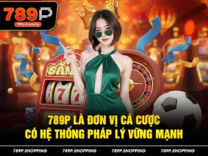 Giới thiệu 789P tổng quát