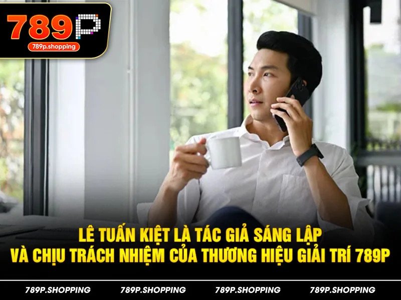 CEO Lê Tuấn Kiệt là ai?